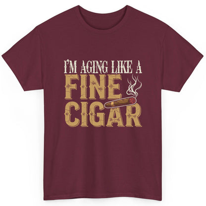 I'm Aging Like a Fine Cigar cigar smoking T-Shirt Maroon product mockup