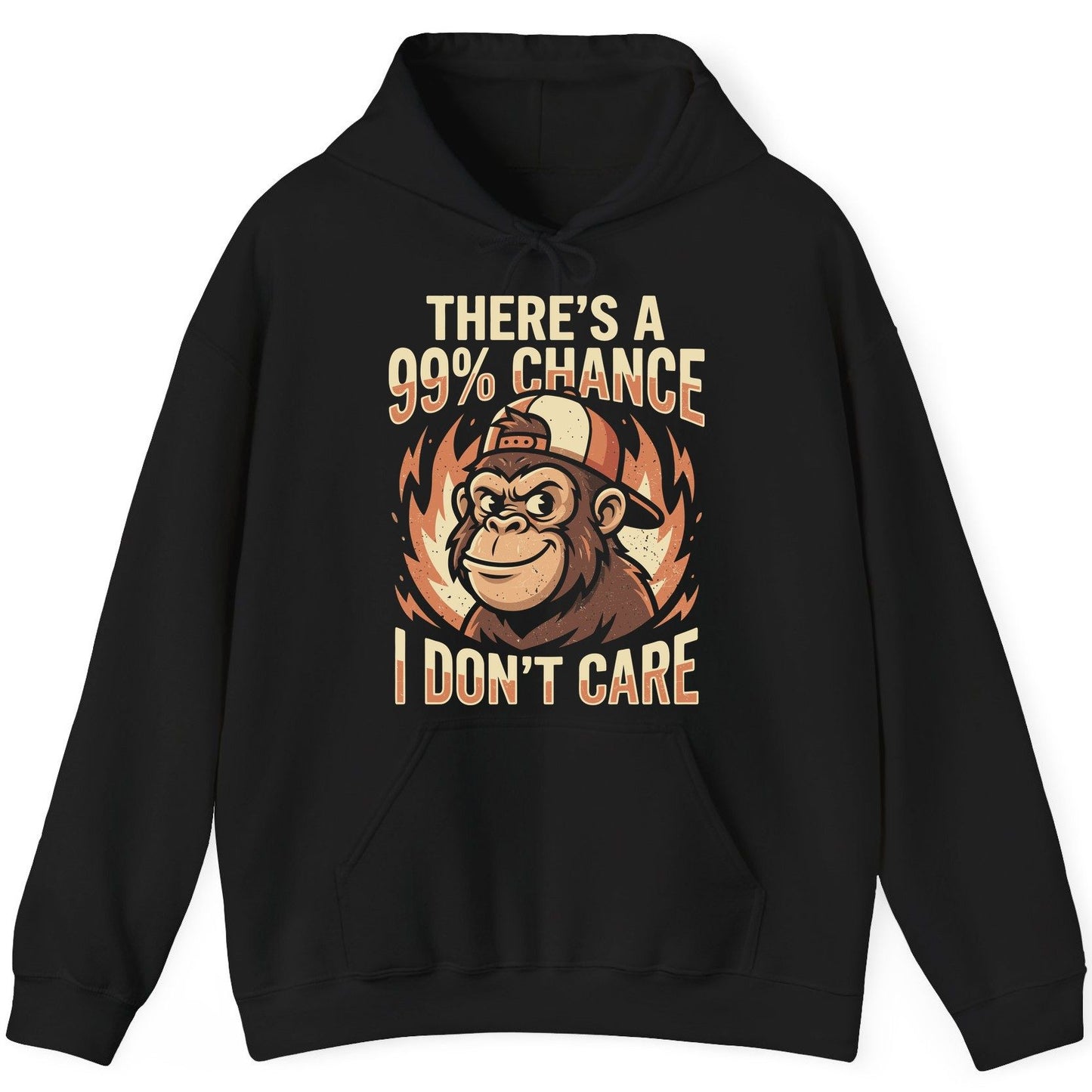 There's a 99% Chance I Don't Care monkey Hoodie Black product mockup