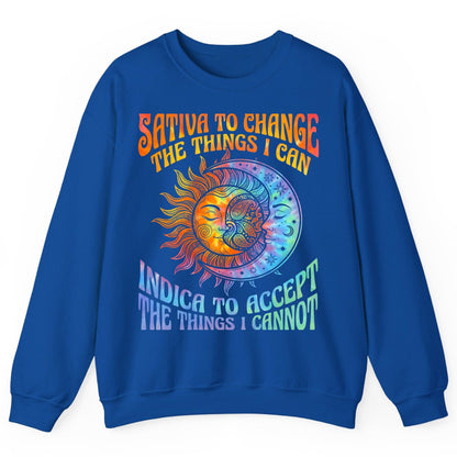 SATIVA TO CHANGE THE THINGS I CAN INDICA TO ACCEPT Sweatshirt - product mockup - Royal