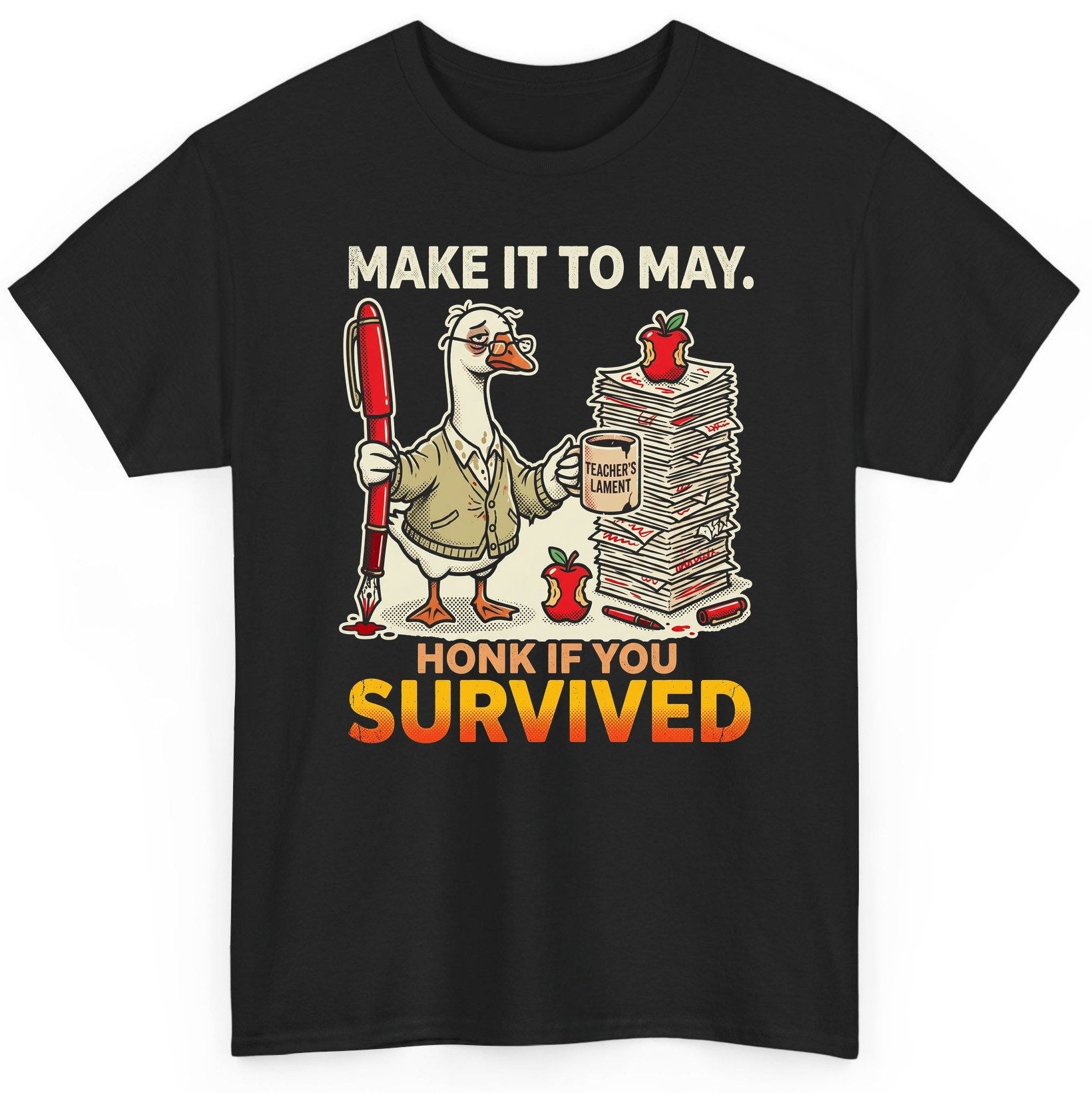 Make It to May Honk If You Survived Funny Teacher Humor T-Shirt - product mockup - Black
