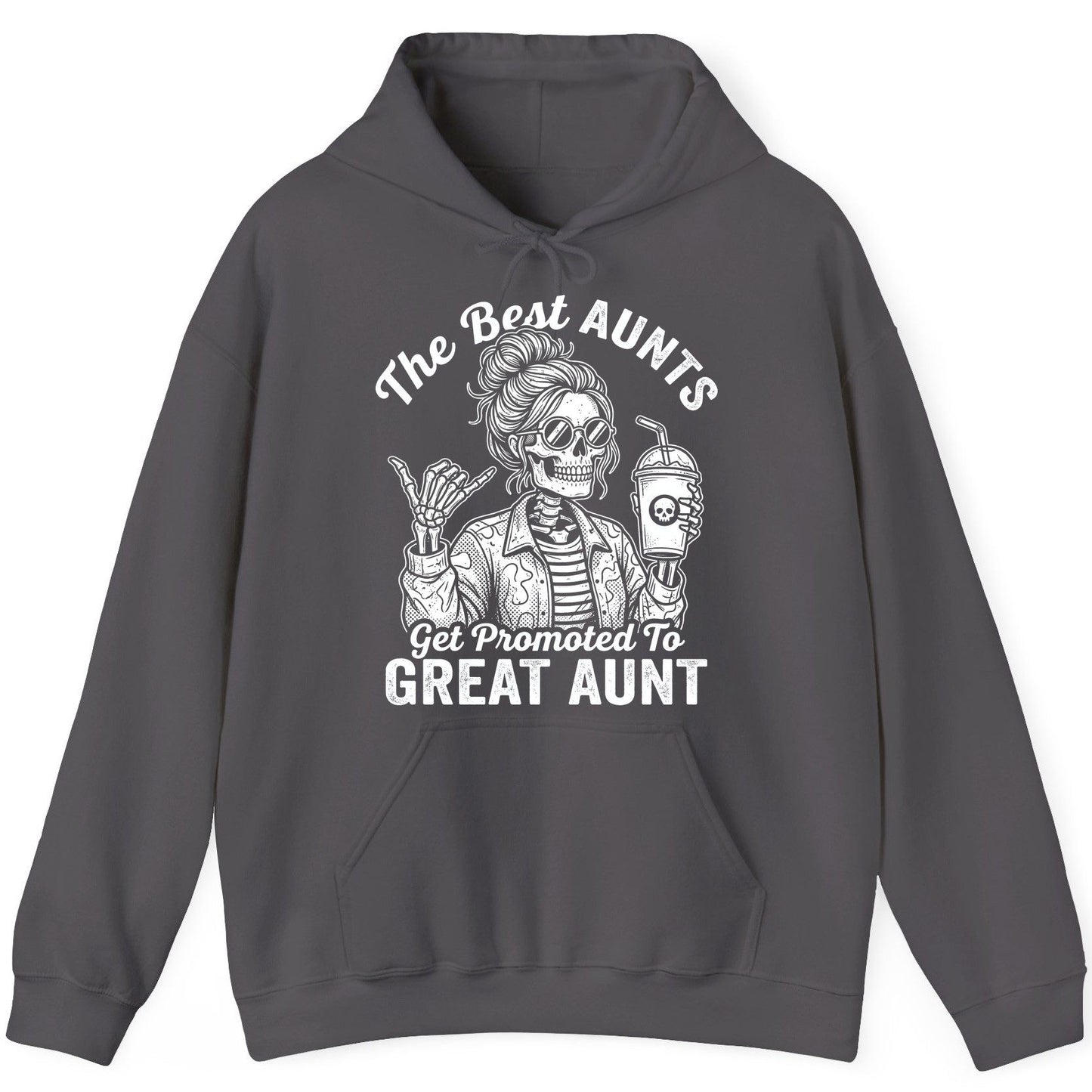 The Best Aunts Get Promoted to GREAT AUNT Funny Announcement Hoodie - product mockup - Charcoal