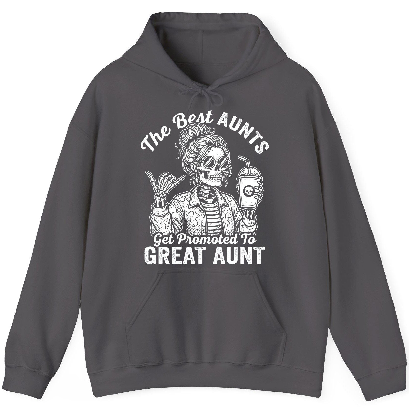 The Best Aunts Get Promoted to GREAT AUNT Funny Announcement Hoodie - product mockup - Charcoal