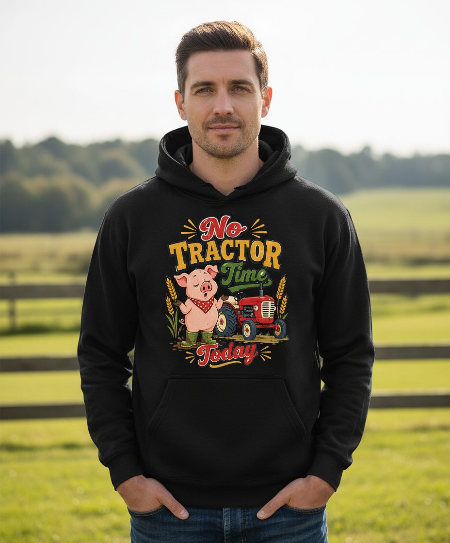 No Tractor Time Today Funny Farming Hoodie - lifestyle model mockup - Black