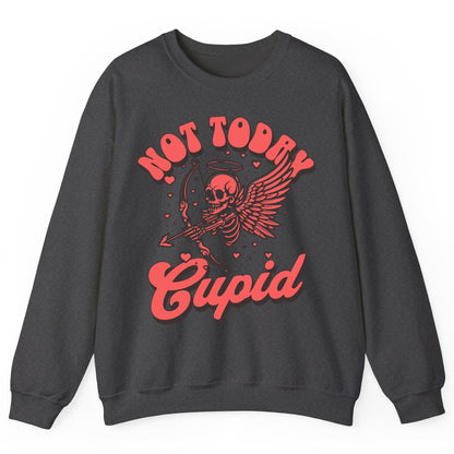 Not Today Cupid skeletal cupid Sweatshirt Dark Heather product mockup