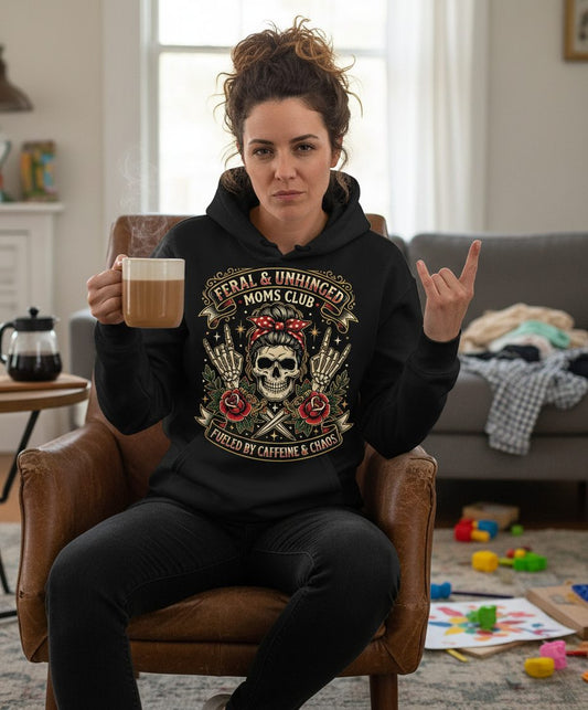 Feral & Unhinged Moms Club Fueled by Caffeine & Chaos Hoodie - lifestyle model mockup - Black