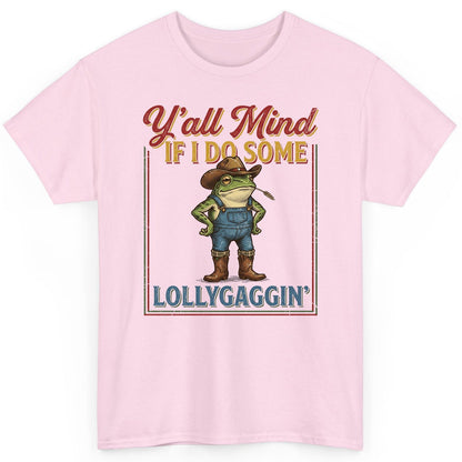 Y'all Mind If I Do Some Lollygaggin' Funny Cowboy Frog T-Shirt - product mockup - Light Pink