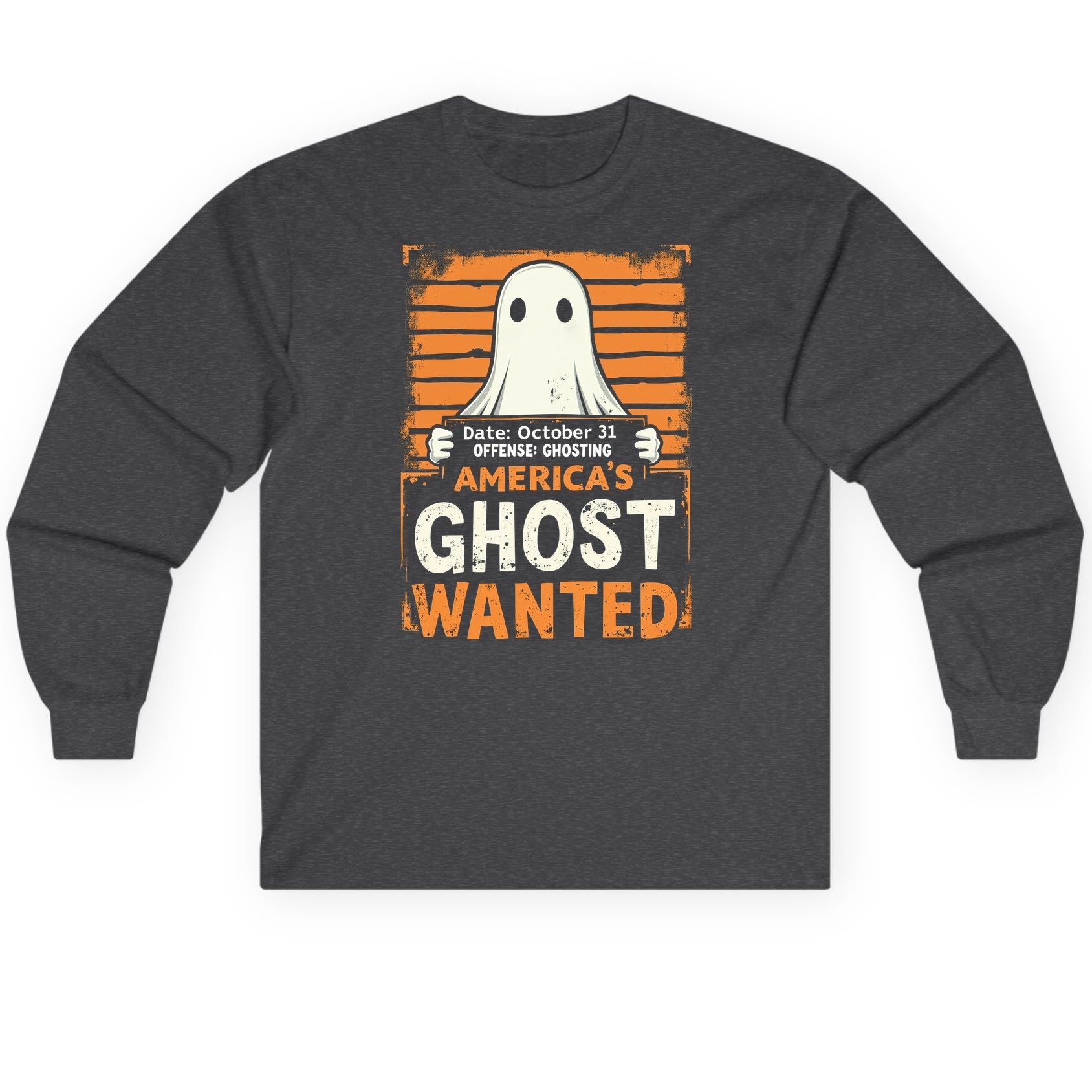 Date October 31 Offense Ghosting America's Ghost Wanted ghost Long Sleeve Tee Dark Heather product mockup