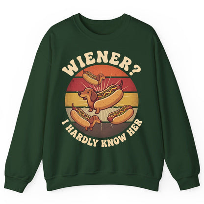 Wiener I Hardly Know Her dachshund Sweatshirt Forest Green product mockup