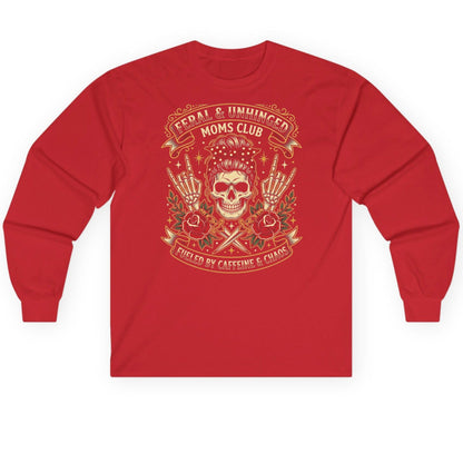 Feral & Unhinged Moms Club Fueled by Caffeine & Chaos Long Sleeve Tee - product mockup - Red