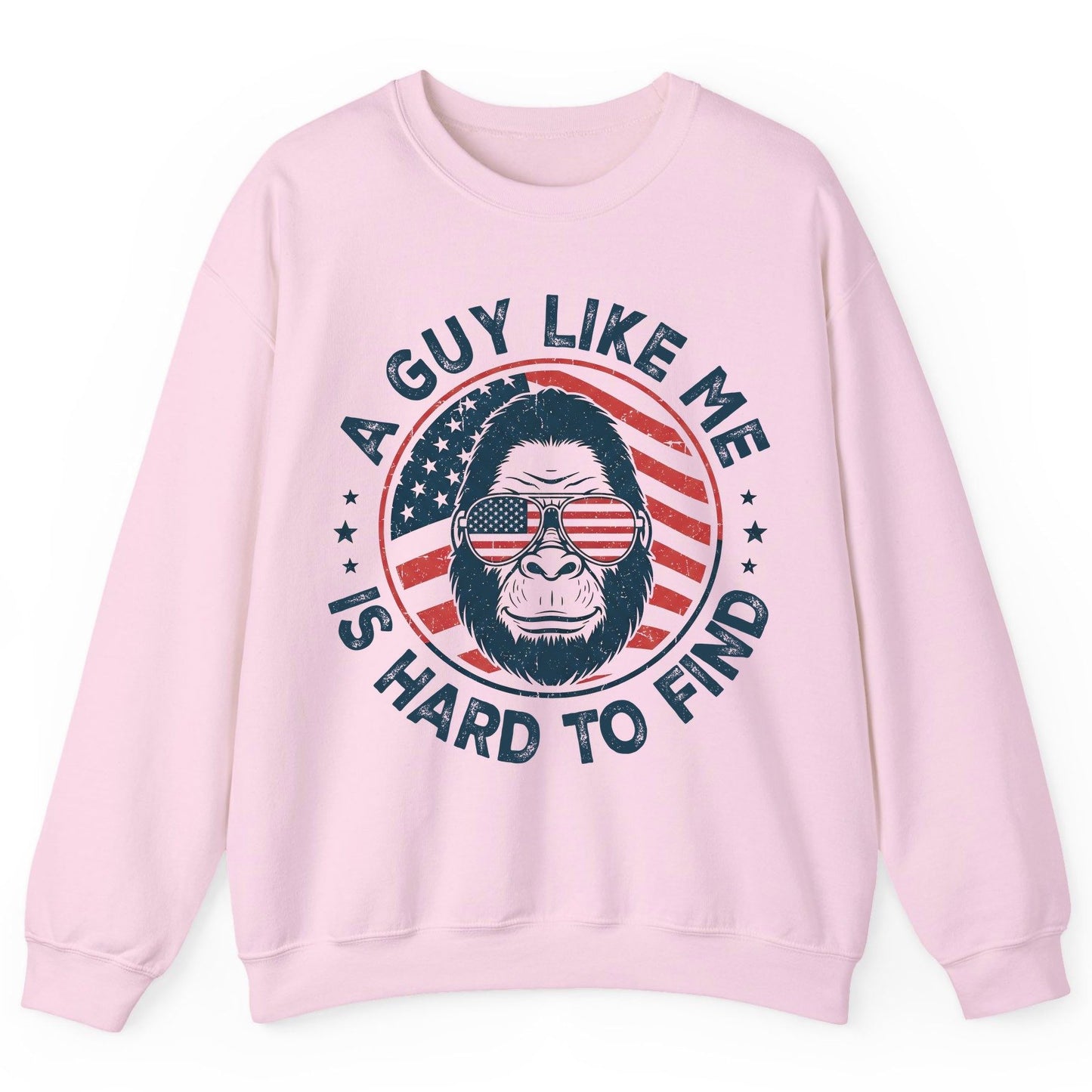 A Guy Like Me Is Hard to Find patriotic bigfoot Sweatshirt Light Pink product mockup