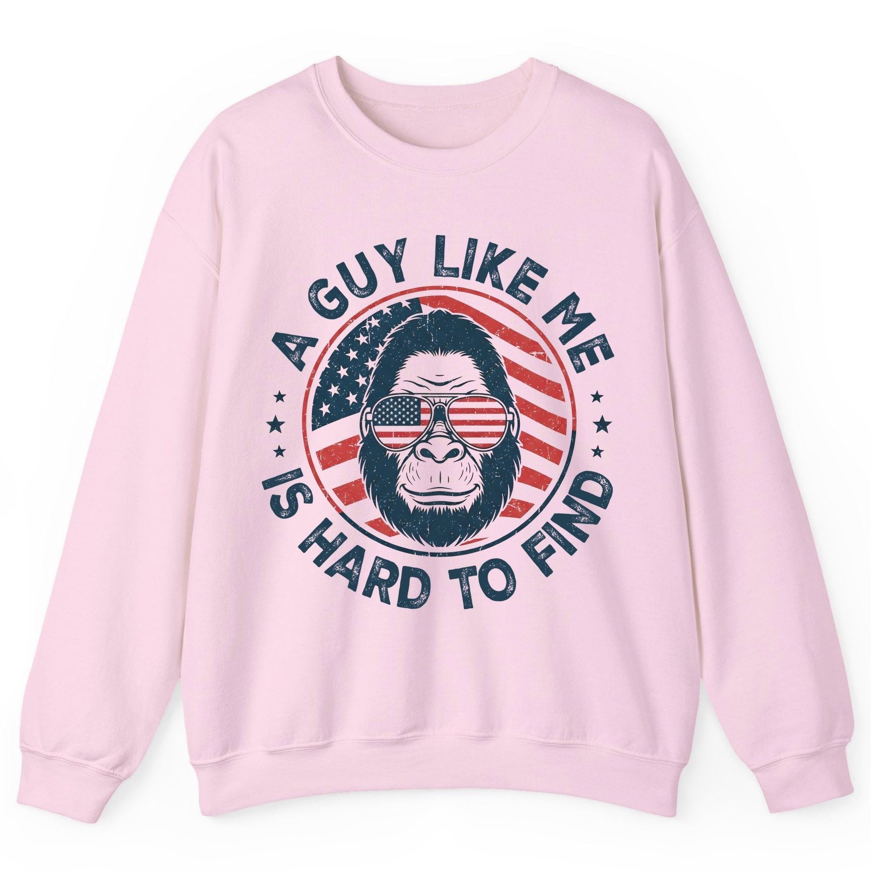 A Guy Like Me Is Hard to Find patriotic bigfoot Sweatshirt Light Pink product mockup