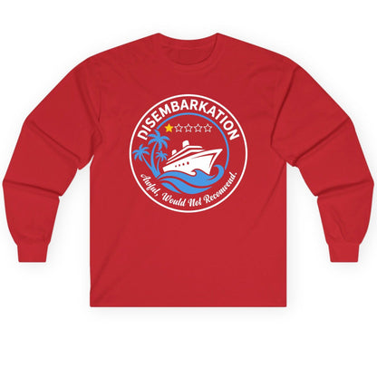 Disembarkation Awful, Would Not Recommend cruising Long Sleeve Tee Red product mockup