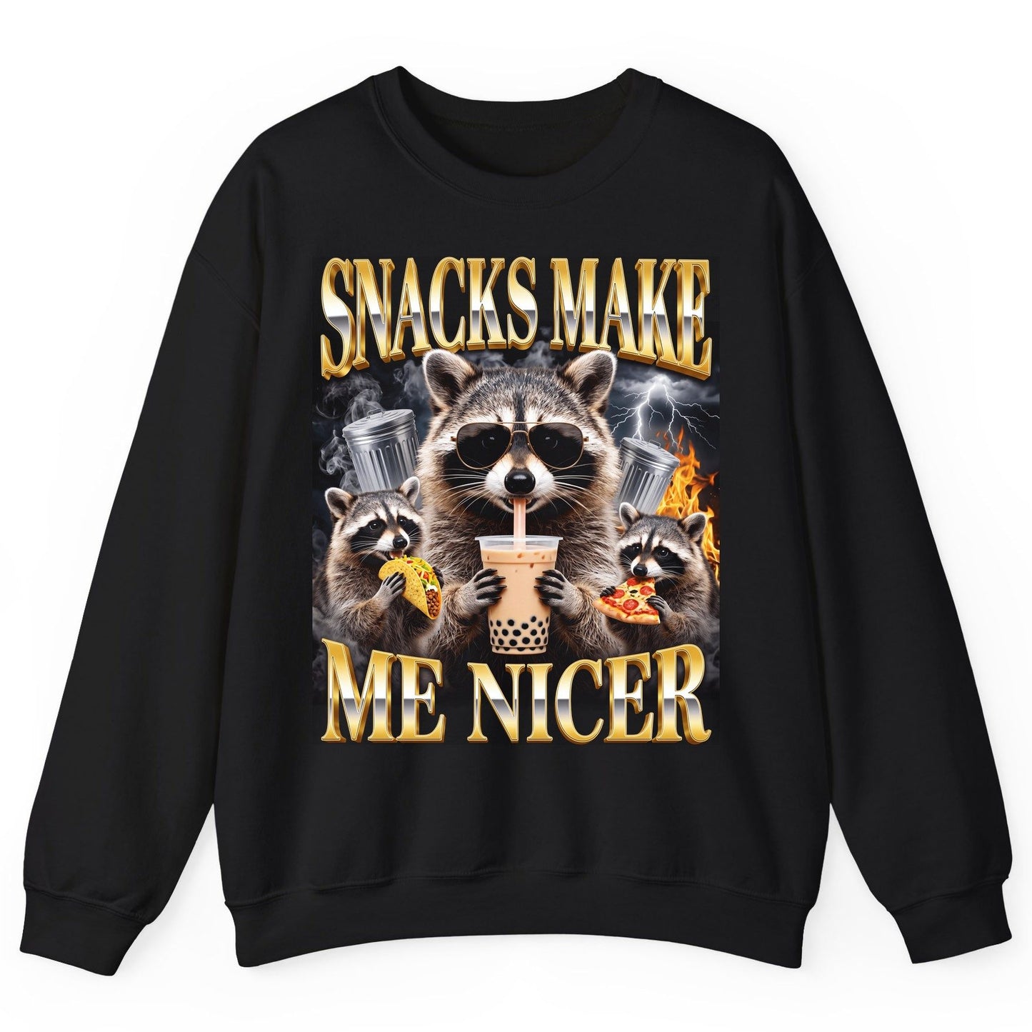 SNACKS MAKE ME NICER Funny Raccoon Sweatshirt - product mockup - Black