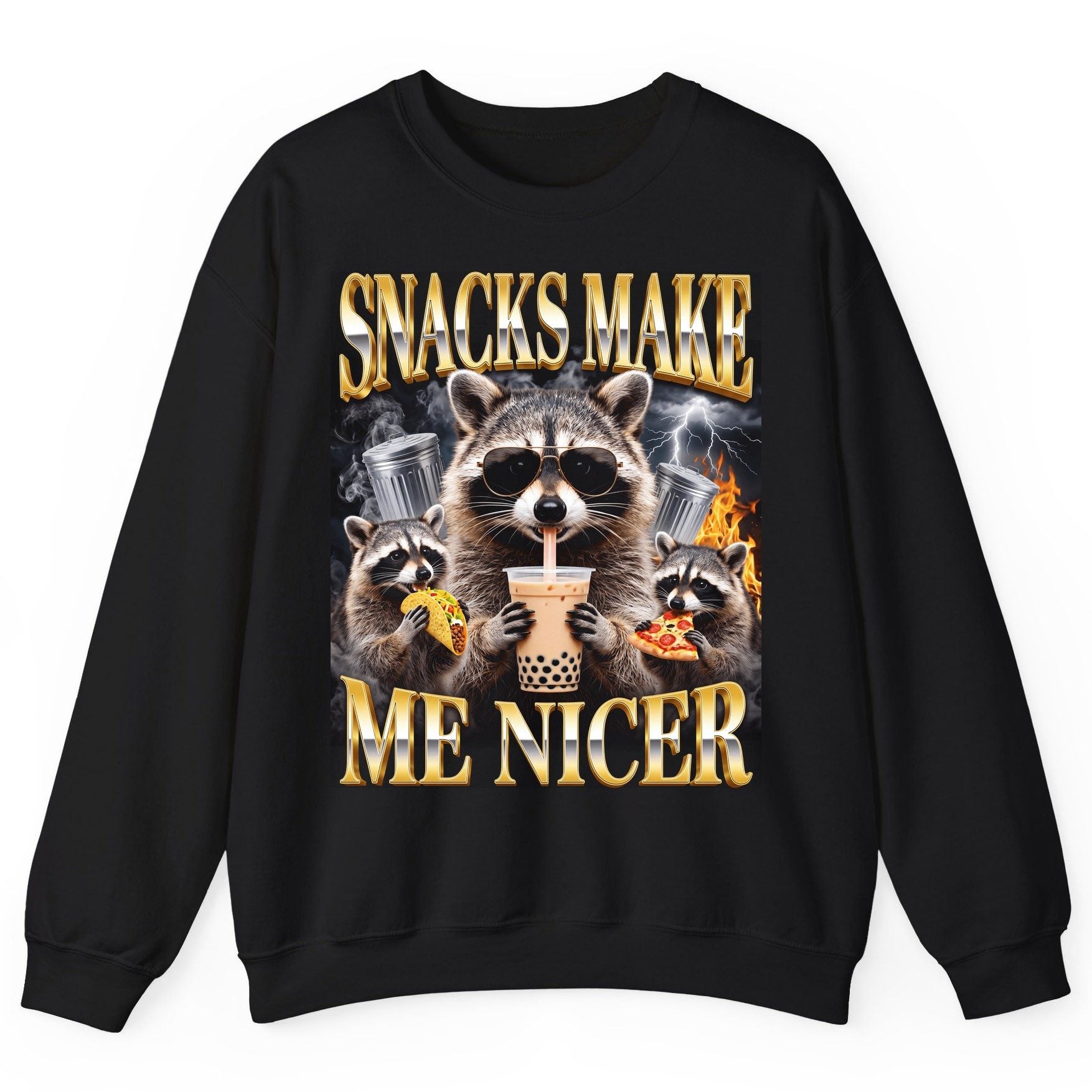SNACKS MAKE ME NICER Funny Raccoon Sweatshirt - product mockup - Black
