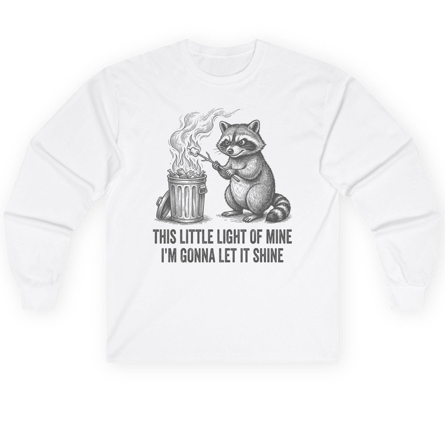 THIS LITTLE LIGHT OF MINE I'M GONNA LET IT SHINE Raccoon Long Sleeve Tee White product mockup