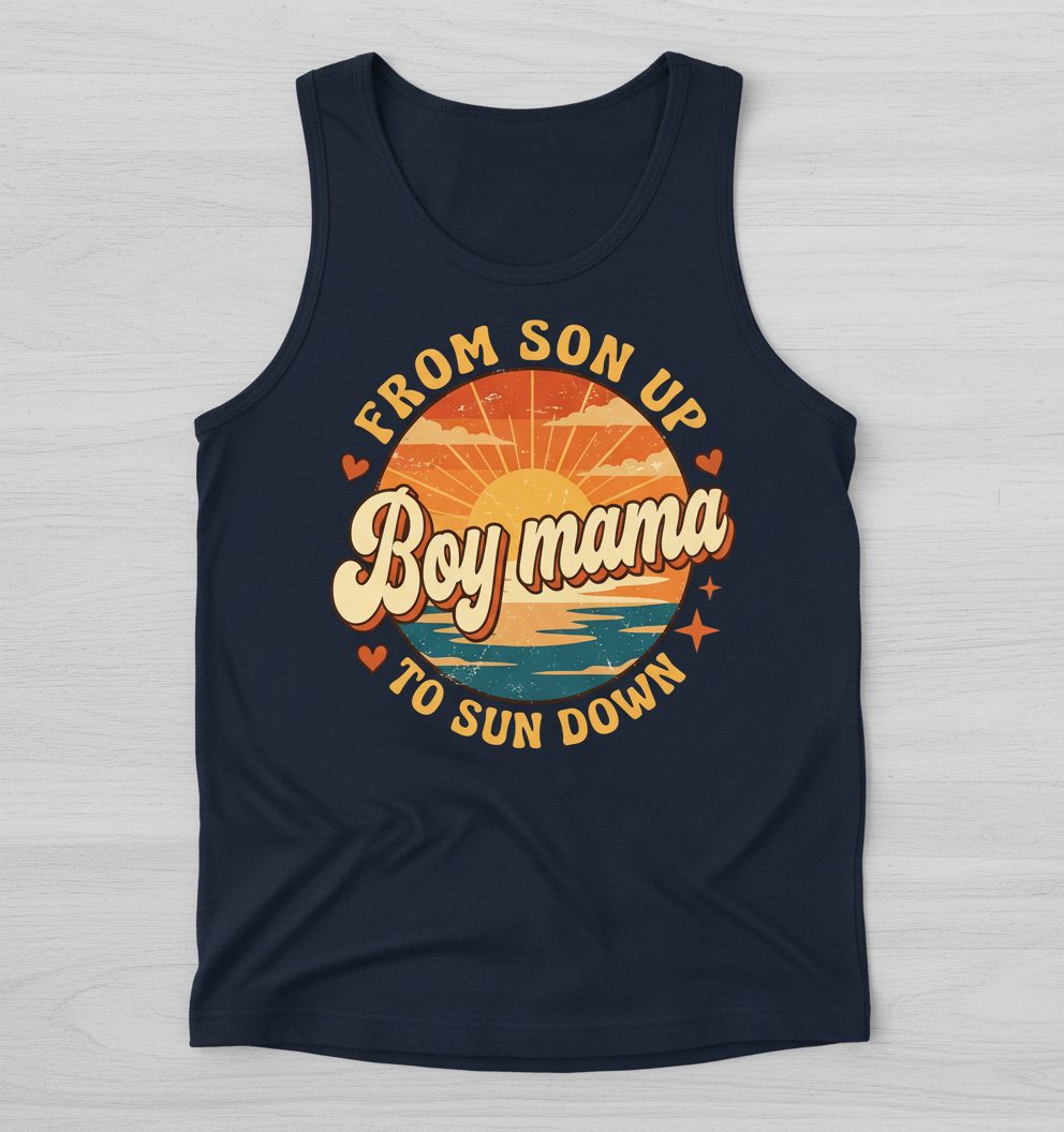 From Son Up to Sun Down Boy Mama Retro Mothers of Sons Tank Top - product mockup - Navy