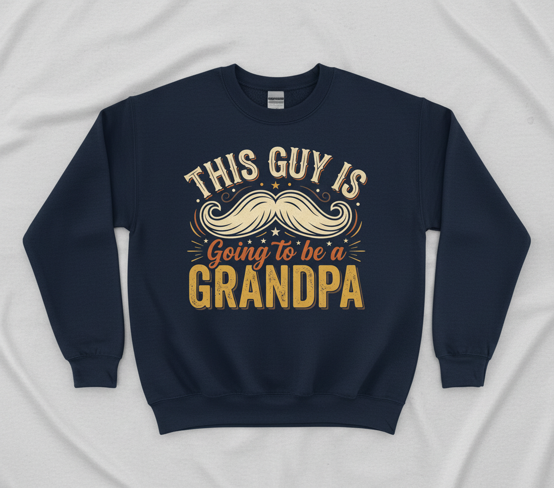This Guy Is Going To Be A Grandpa Pregnancy Announcement Design Sweatshirt - Navy