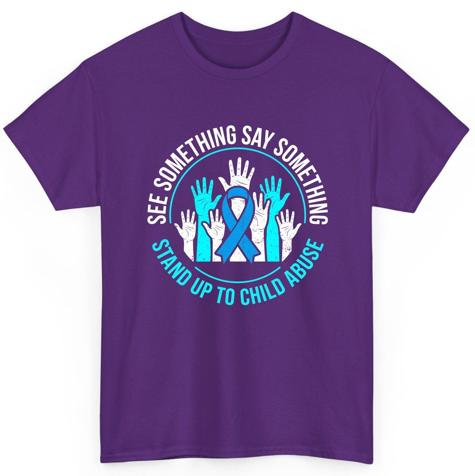 See Something Say Something Stand Up to Child Abuse Awareness T-Shirt - product mockup - Purple