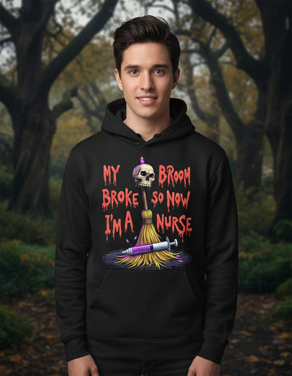 My Broom Broke So Now I'm a Nurse Halloween nurse Hoodie Black lifestyle mockup