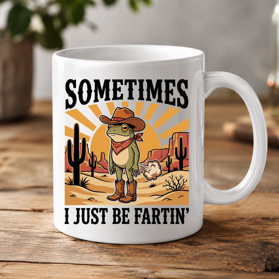 Sometimes It Just Be Fartin' cowboy frog White Mug White product mockup