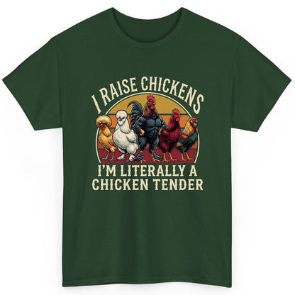 I Raise Chickens I'm Literally a Chicken Tender chickens T-Shirt Forest Green product mockup