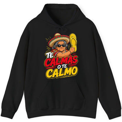 Te Calmas O Te Calmo Funny Mexican Grandma Hoodie - product mockup - Black