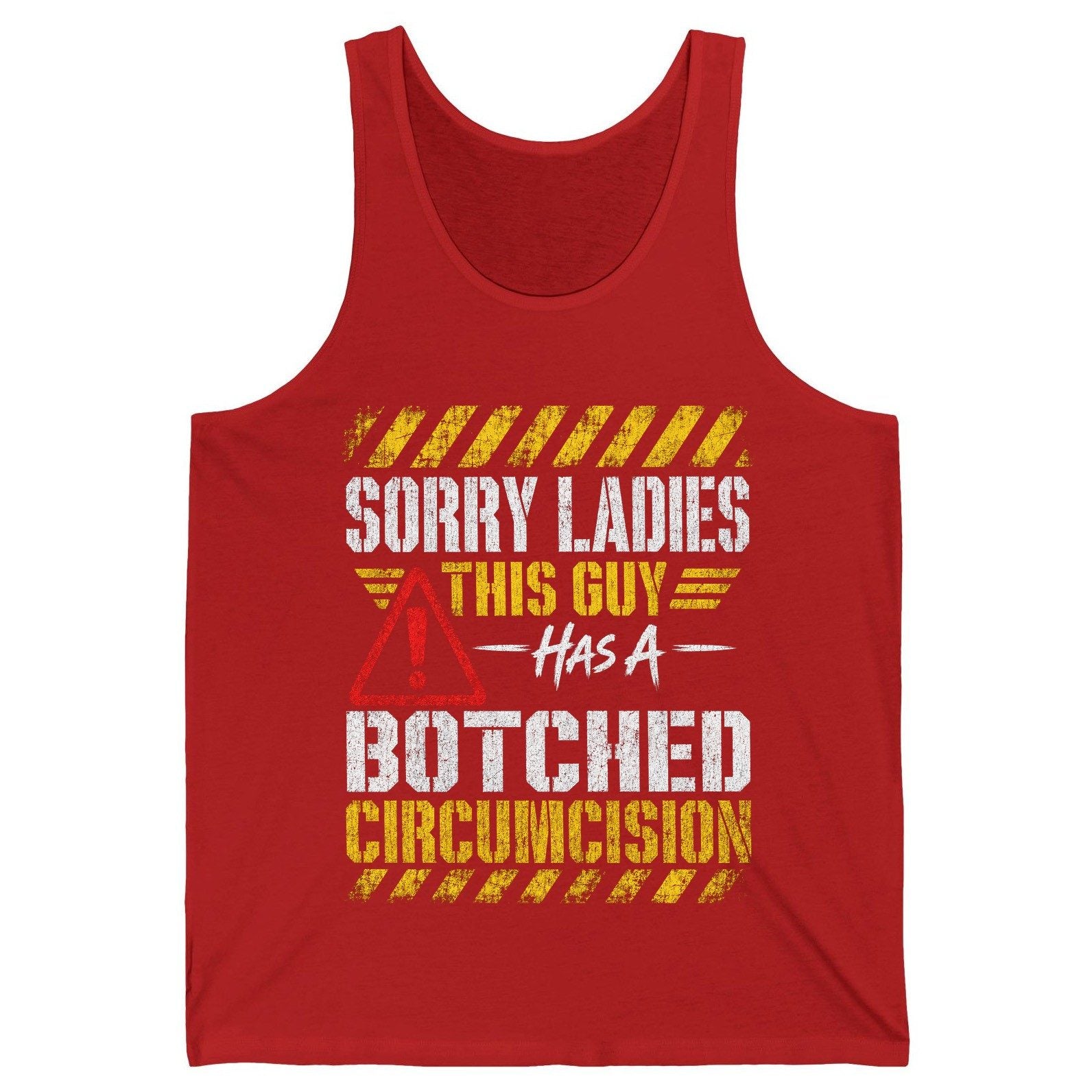 Sorry Ladies This Guy Has a Botched Circumcision Tank Top - product mockup - Red