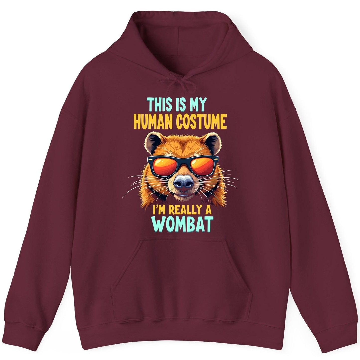 This Is My Human Costume I'm Really a Wombat wombat Hoodie Maroon product mockup