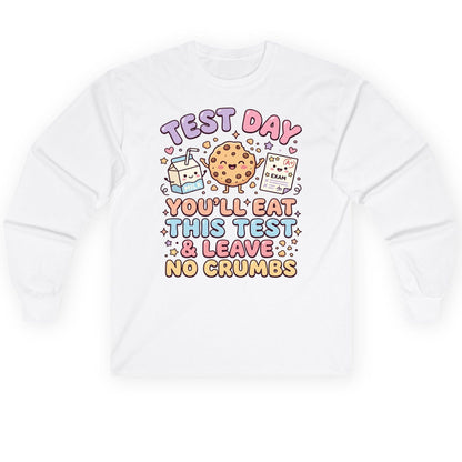 Test Day You'll Eat This Test & Leave No Crumbs Long Sleeve Tee - product mockup - White