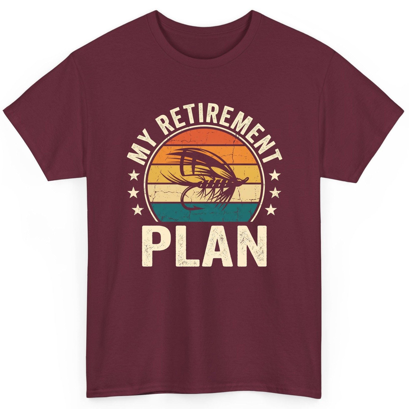 My Retirement Plan fly fishing T-Shirt Maroon product mockup