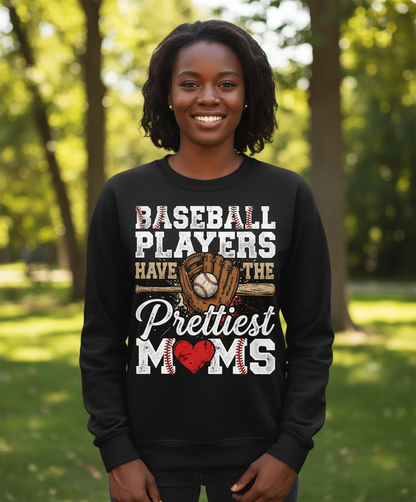 Baseball Players Have The Prettiest Moms Design Sweatshirt - Black