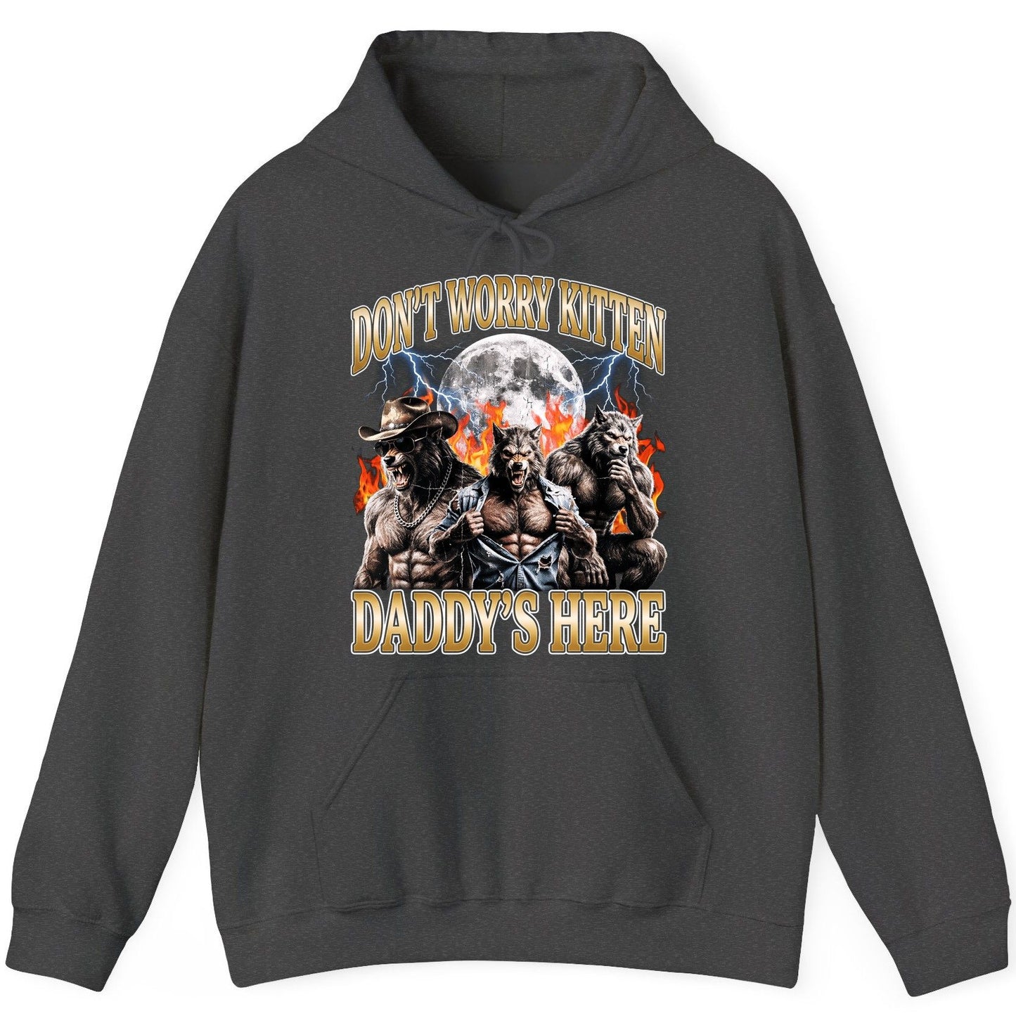Don't Worry Kitten Daddy's Here werewolves Hoodie Dark Heather product mockup