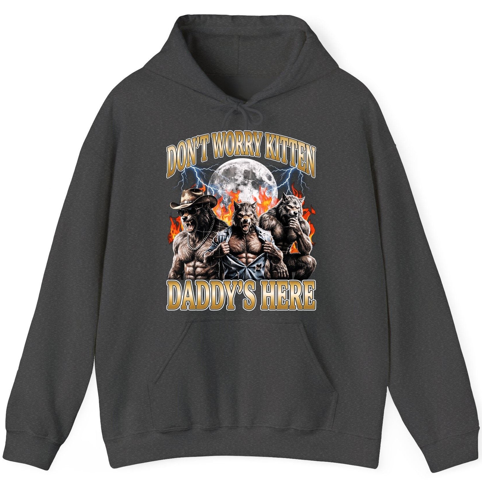 Don't Worry Kitten Daddy's Here werewolves Hoodie Dark Heather product mockup