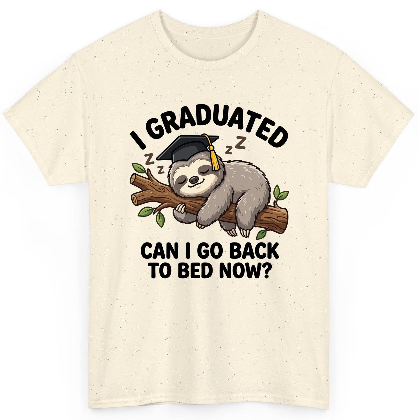 I Graduated Funny Sloth T-Shirt - product mockup - Natural