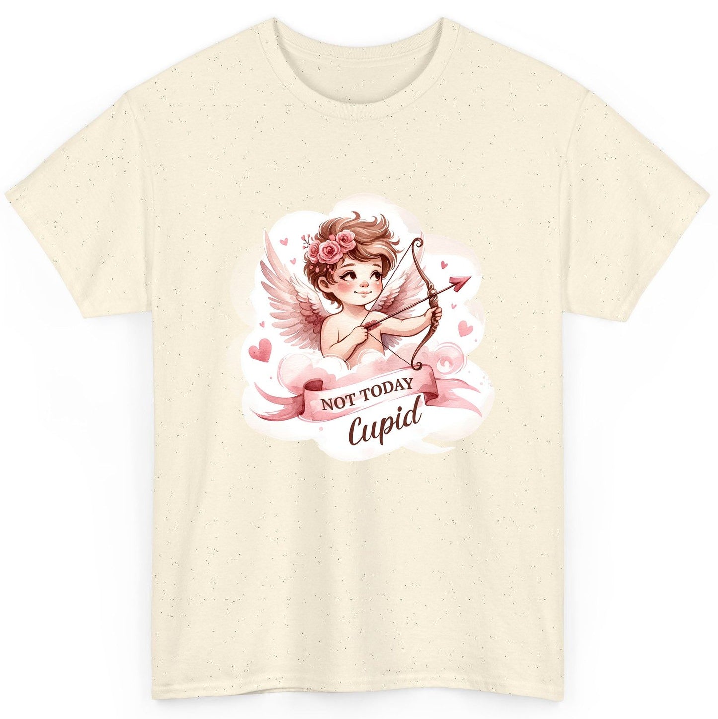 Not Today Cupid cupid T-Shirt Natural product mockup