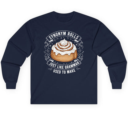 Synonym Rolls Just Like Grammar Used to Make grammar pun Long Sleeve Tee Navy product mockup