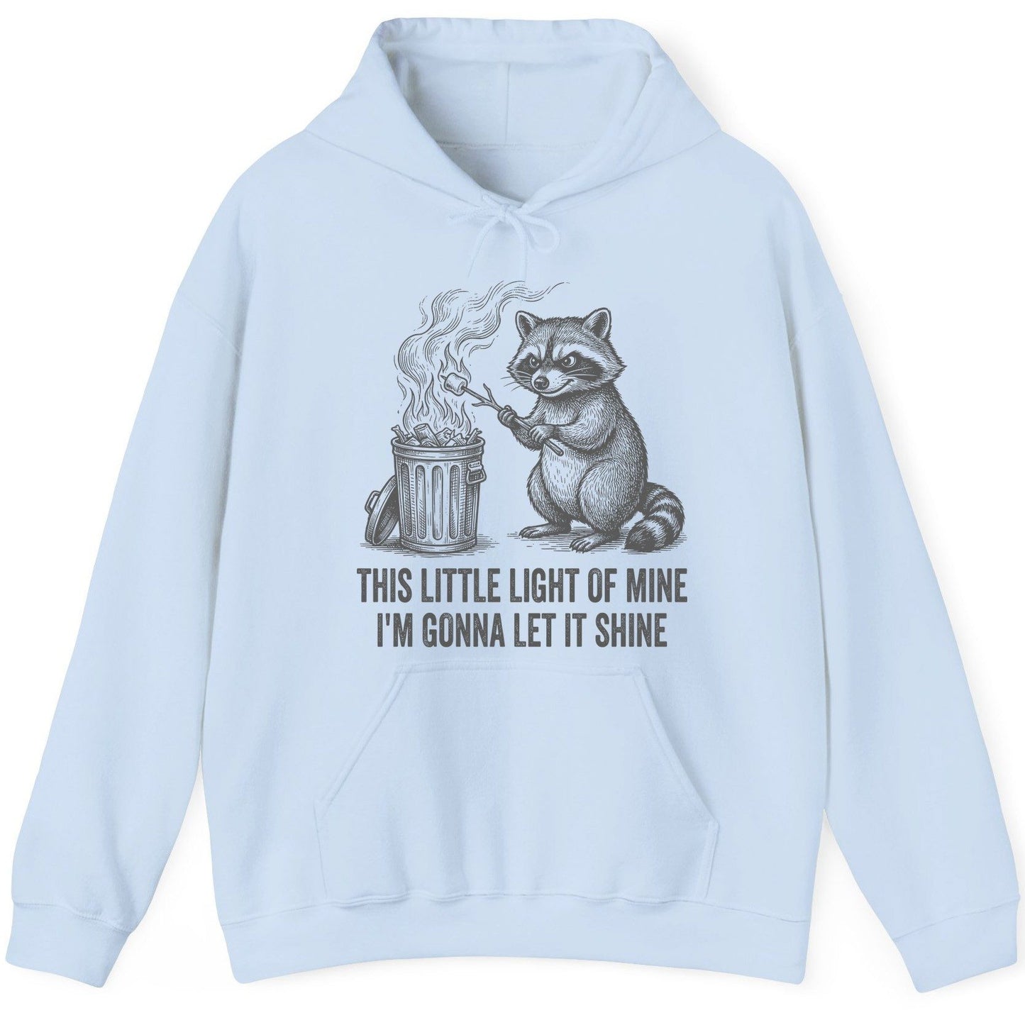 THIS LITTLE LIGHT OF MINE I'M GONNA LET IT SHINE Raccoon Hoodie Light Blue product mockup