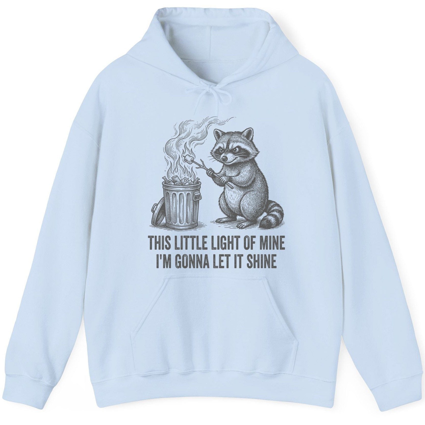 THIS LITTLE LIGHT OF MINE I'M GONNA LET IT SHINE Raccoon Hoodie Light Blue product mockup