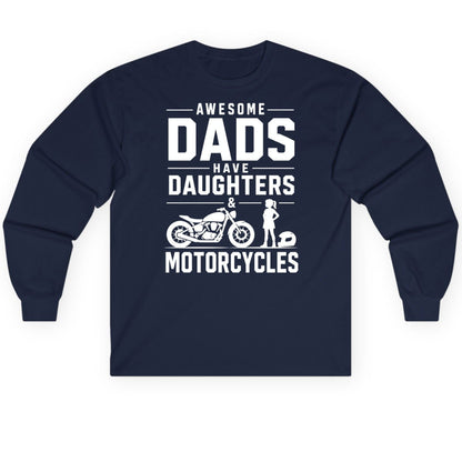Awesome Dads Have Daughters & Motorcycles motorcycle dad Long Sleeve Tee Navy product mockup