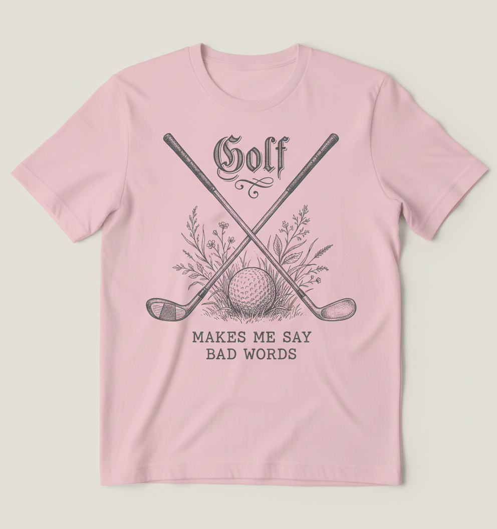 Funny Golf Makes Me Say Bad Words Vintage Design T-Shirt - Light Pink