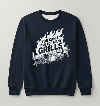 You Can't Have Too Many Grills BBQ Enthusiast Design Sweatshirt - Navy
