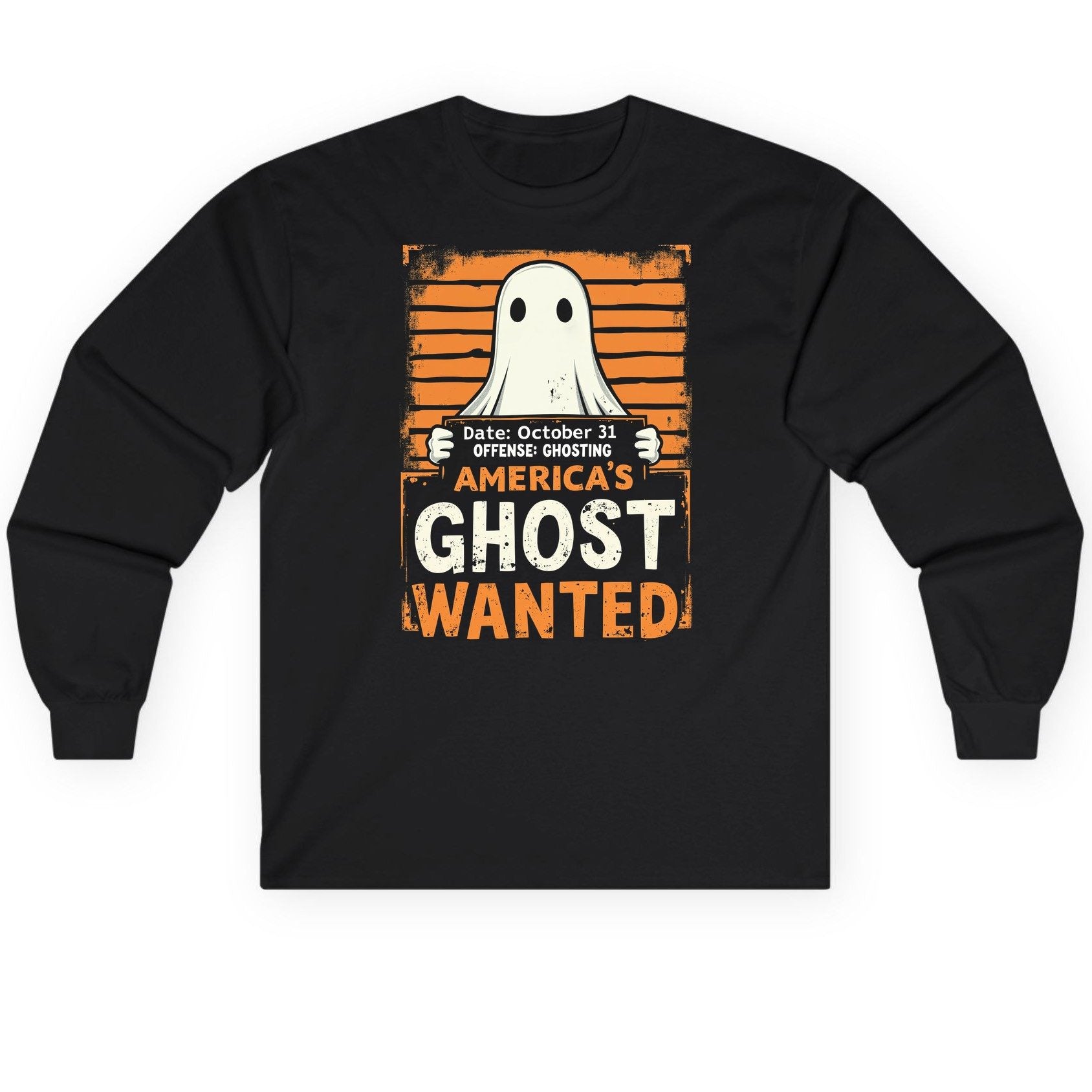 Date October 31 Offense Ghosting America's Ghost Wanted ghost Long Sleeve Tee Black product mockup