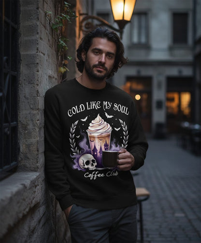 Cold Like My Soul Coffee Club gothic iced coffee Sweatshirt Black lifestyle mockup
