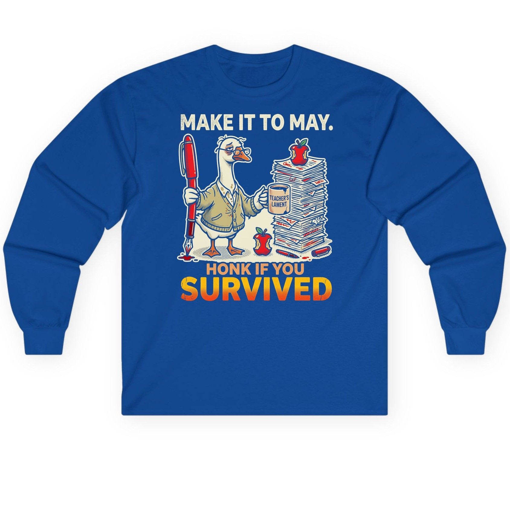 Make It to May Honk If You Survived Long Sleeve Tee - product mockup - Royal