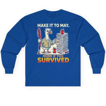Make It to May Honk If You Survived Long Sleeve Tee - product mockup - Royal