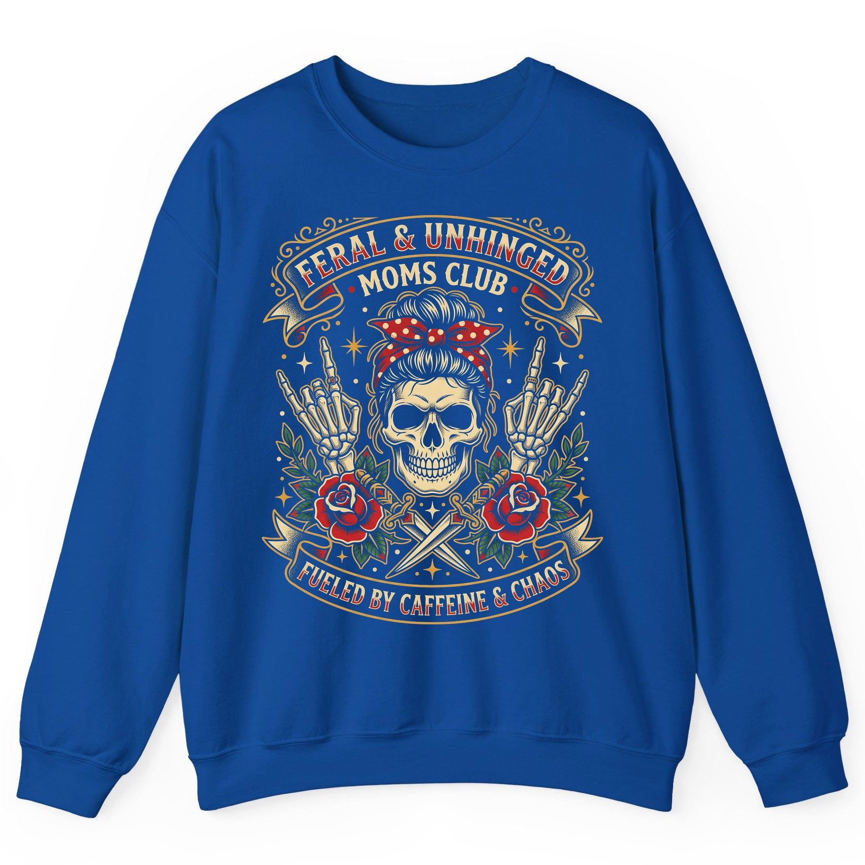 Feral & Unhinged Moms Club Fueled by Caffeine & Chaos Sweatshirt - product mockup - Royal