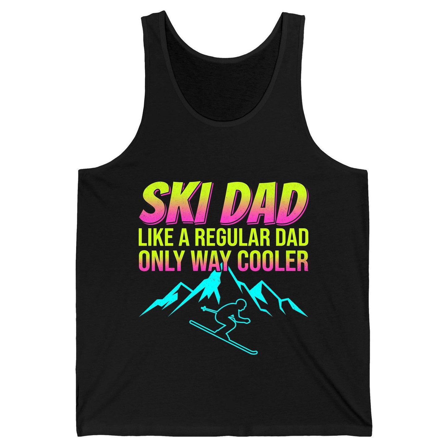 Ski Dad Like a Regular Dad Only Way Cooler skiing Tank Top Black product mockup