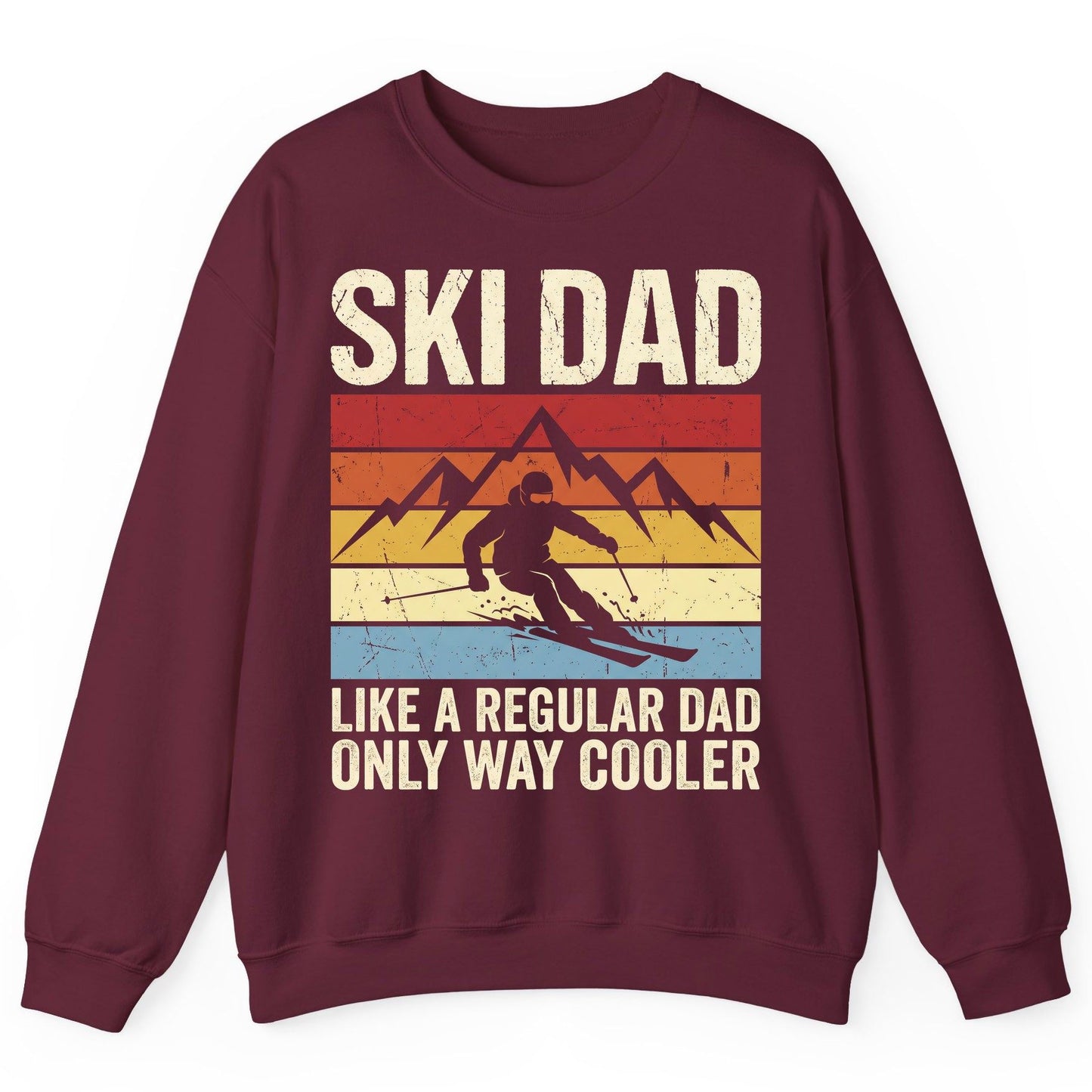 Ski Dad Like a Regular Dad Only Way Cooler skiing Sweatshirt Maroon product mockup