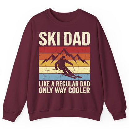 Ski Dad Like a Regular Dad Only Way Cooler skiing Sweatshirt Maroon product mockup