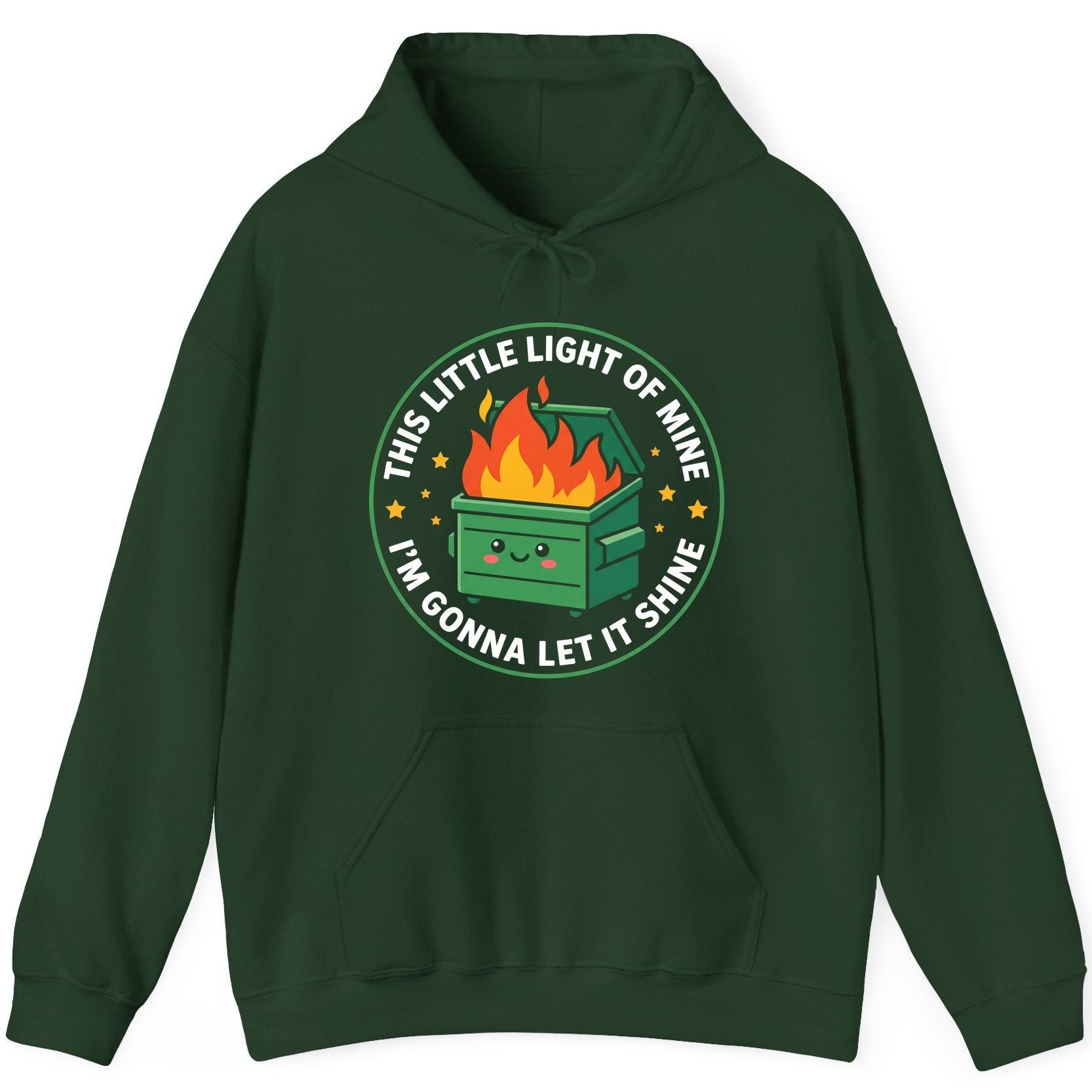 This little light of mine I'm gonna let it shine Dumpster Fire Hoodie Forest Green product mockup